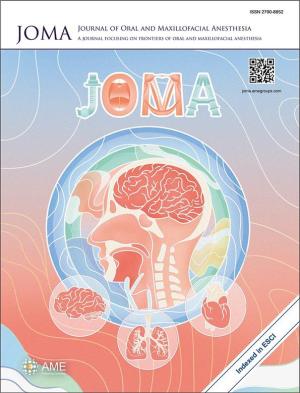 Journal of Oral and Maxillofacial Anesthesia